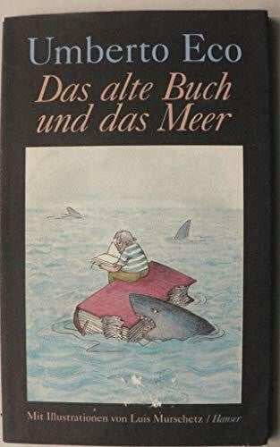 Luis Murschetz Das alte Buch und das Meer. Neue Streichholzbriefe