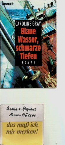 Schlindwein, Barbara Blaue Wasser, schwarze Tiefen (Knaur Taschenbücher. Romane, Erzählungen)