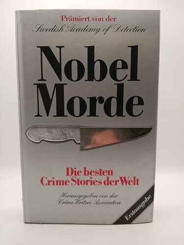 verschiedene-autoren Nobel - Morde. Crime Stories