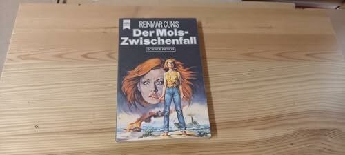 Reinmar Cunis Der Mols- Zwischenfall.