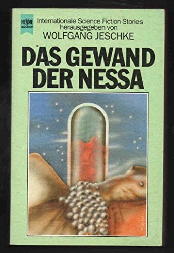 Jeschke, Wolfgang [Hrsg.] Das Gewand der Nessa. Science Fiction Erzählungen.
