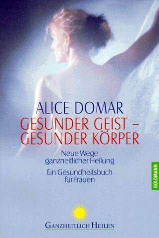 Domar, Alice Gesunder Geist, gesunder Körper