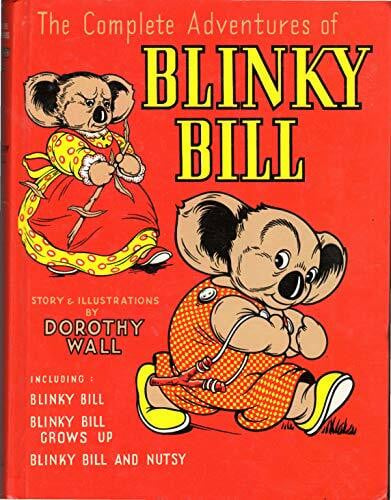 Dorothy Wall Complete Adventures of Blinky Bill