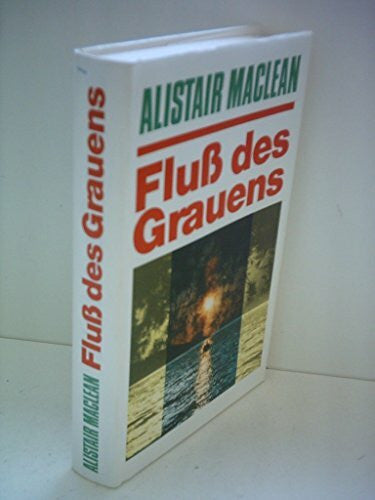 MacLean, Alistair Fluß des Grauens