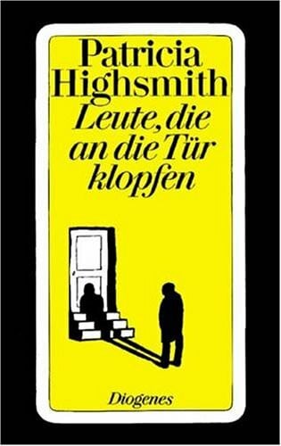 Psychologie - Highsmith, Patricia Leute, die an die Tür klopfen