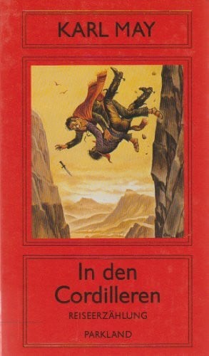 May, Karl In den Cordilleren, Züricher Ausgabe, Bd 15