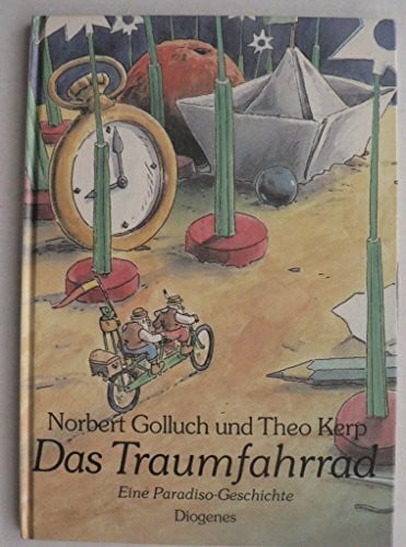 Golluch Norbert und Theo Kerp Das Traumfahrrad