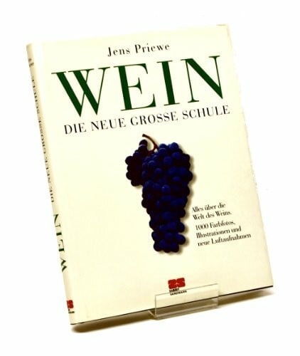 Priewe, Jens Wein - Die grosse Schule (Kochen - Die neue grosse Schule)