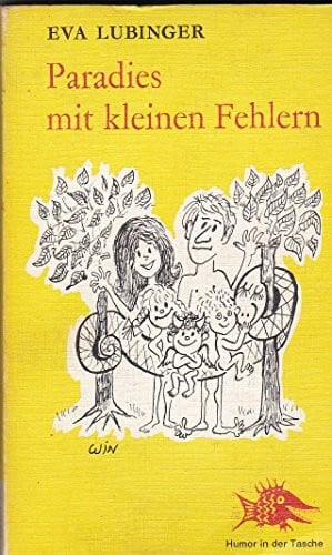 Eva Lubinger Paradies mit kleinen Fehlern