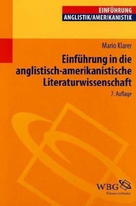 Klarer, Mario Einführung in die anglistisch-amerikanische Literaturwissenschaft