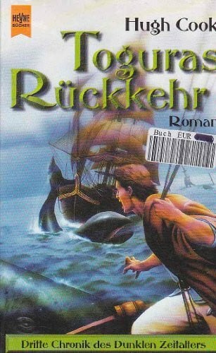 Cook, Hugh Toguras Rückkehr (Chronik des Dunklen Zeitalters, Band 3)