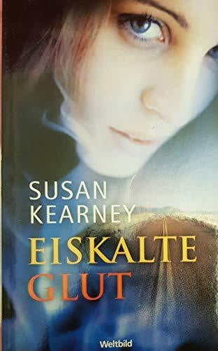 Kearney, Susan Eiskalte Glut