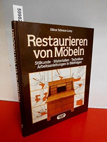 Schnaus-Lorey, Ellinor Restaurieren von Möbeln