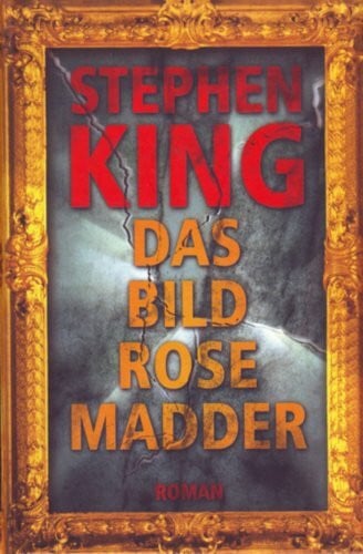 Stephen King Das Bild Rose Madder