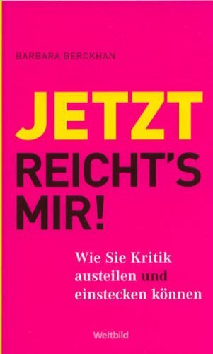 Barbara Berckhan Jetzt reicht's mir!
