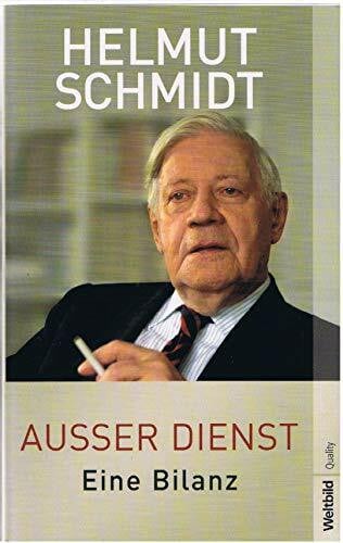 Helmut Schmidt Ausser Dienst - Eine Bilanz