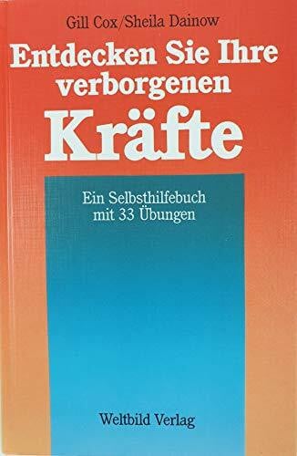 Sheila Dainow Entdecken Sie Ihre verborgenen Kräfte