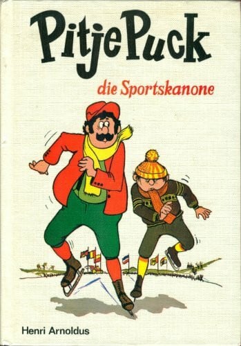 ARNOLDUS, HENRI. Pitje Puck die Sportskanone