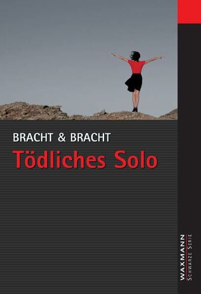 Bracht & Bracht Tödliches Solo (Waxmann Schwarze Serie)