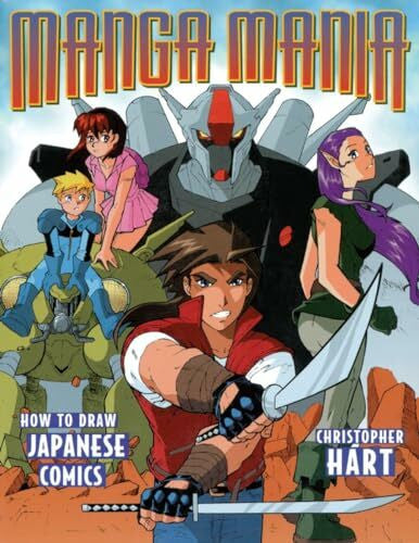 Hart, Christopher Manga Mania: How to Draw Japanese Comics