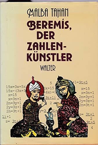 Malba, Tahan Beremís, der Zahlenkünstler