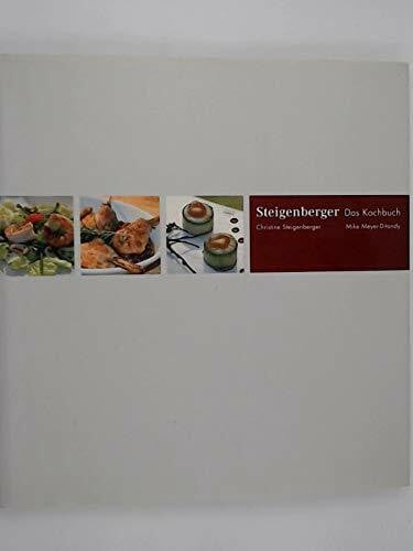 Mike Meyer-Ditandy Steigenberger, Das Kochbuch