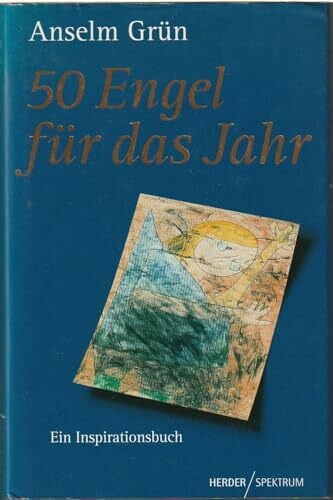 Grün, Anselm 50 Engel für das Jahr: Ein Inspirationsbuch
