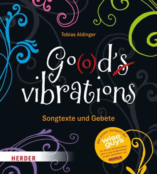 Nau, Annette Go(o)d's vibrations: Songtexte und Gebete