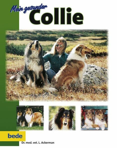 Ackerman, Lowell Mein gesunder Collie