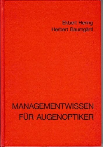 Herbert Baumgärtl Managementwissen für Augenoptiker