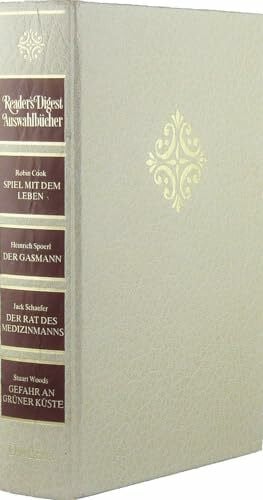 Cook, Robin Spiel mit dem Leben. - Spoerl, Heinrich: Der Gasmann. - Schaefer, Jack: Der Rat des Medizinmanns. - Woods, Stuart: Gefahr an grüner Küste (Reader's Digest Auswahlbücher)