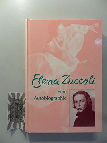 Zuccoli, Elena Eine Autobiographie