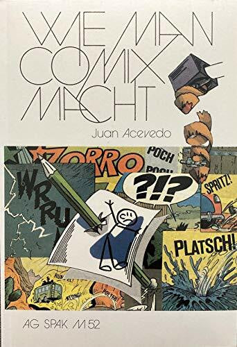 Schulze, Heinz Wie man Comix macht