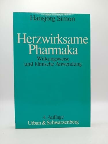 Herzwirksame Pharmaka: