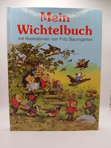 Fritz Baumgarten Mein Wichtelbuch