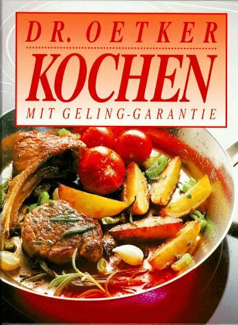 Oetker Kochen mit Geling-Garantie