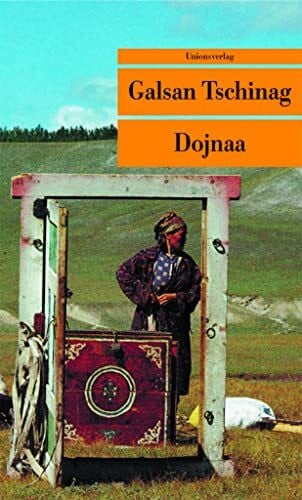 Tschinag, Galsan Dojnaa: Erzählung (Unionsverlag Taschenbücher)