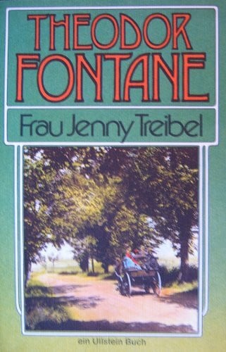 Fontane, Theodor Frau Jenny Treibel (Band 16)---Taschenbuch/Ein Ullstein Buch