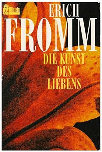 Fromm, Erich Die Kunst des Liebens