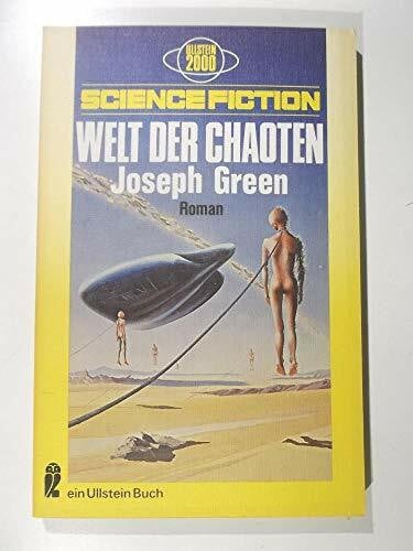 Joseph Green Die Welt der Chaoten.