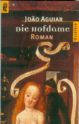 Aguiar, Joao Die Hofdame