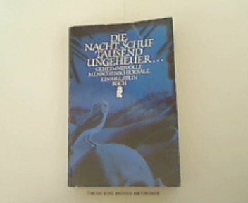 Braider Donald William E. Barrett und Gerald Green Die Nacht schuf tausend Ungeheuer... Geheimnisvolle Menschenschicksale.