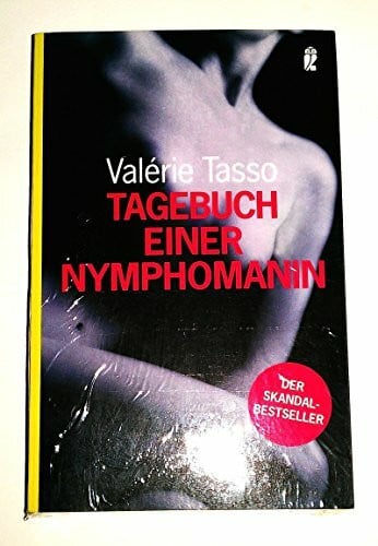 Robert Schoen Tagebuch einer Nymphomanin: Deutsche Erstausgabe