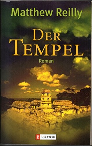 Reilly, Matthew Der Tempel: Roman (Ullstein Taschenbuch)