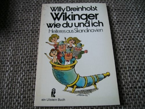 Nadolny, Isabella Wikinger wie du und ich: Heiteres aus Skandinavien (Ullstein Taschenbuch)