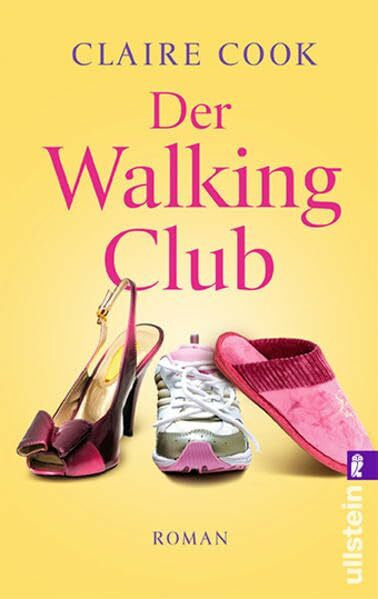Cook, Claire Der Walking Club (Ullstein Belletristik)