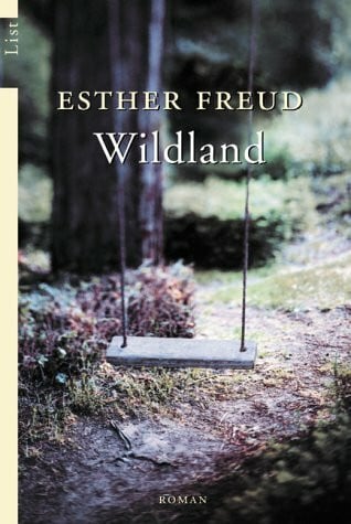 Esther Freud Wildland