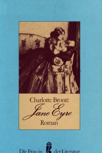 Arx, Elisabeth von Jane Eyre (Ullstein Die Frau in der Literatur)