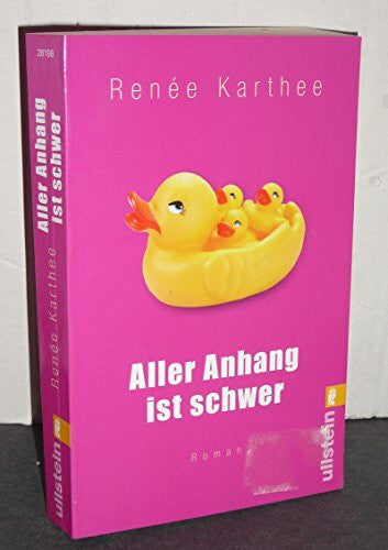 Karthee, Renée Aller Anhang ist schwer: Roman
