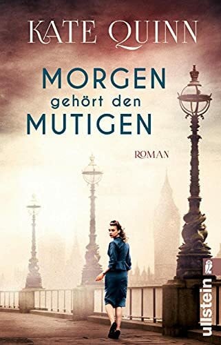 Mümmler, Britta Morgen gehört den Mutigen: Roman